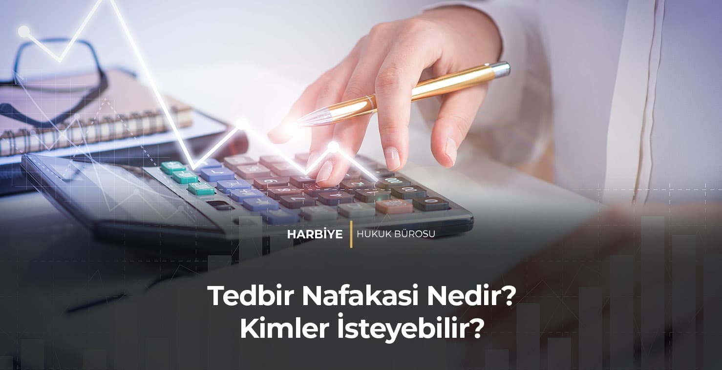 Tedbir-Nafakasi-Nedir-Kimler-İsteyebilir-gorsel