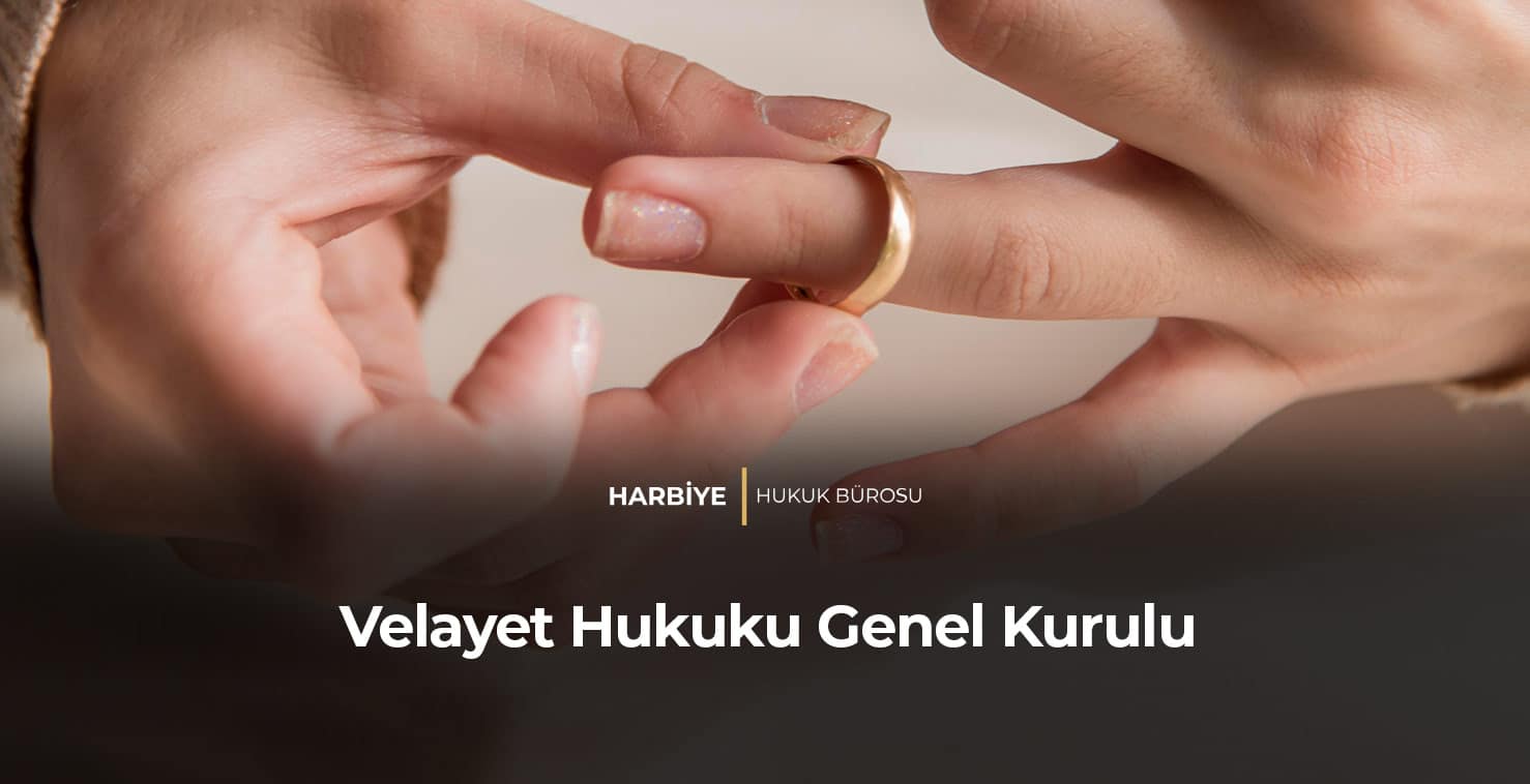 Velayet Hukuku Genel Kurulu
