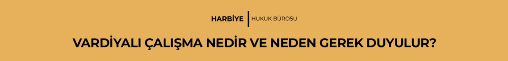 VARDİYALI ÇALIŞMA NEDİR VE NEDEN GEREK DUYULUR?