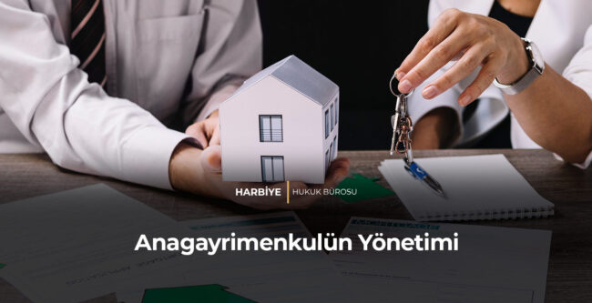 Anagayrimenkulün Yönetimi