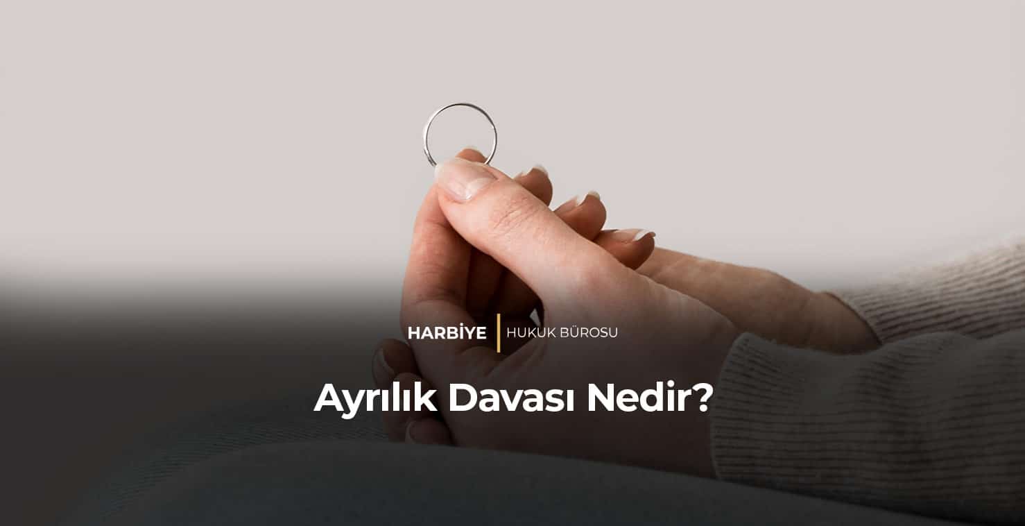 ayrılık davası