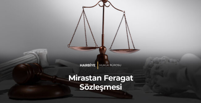 Mirastan Feragat Sözleşmesi