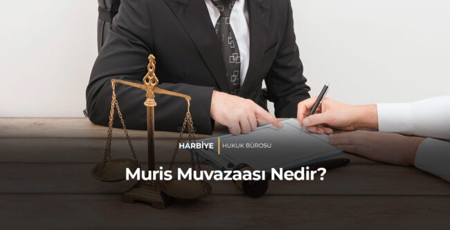 Muris Muvazaası Nedir?