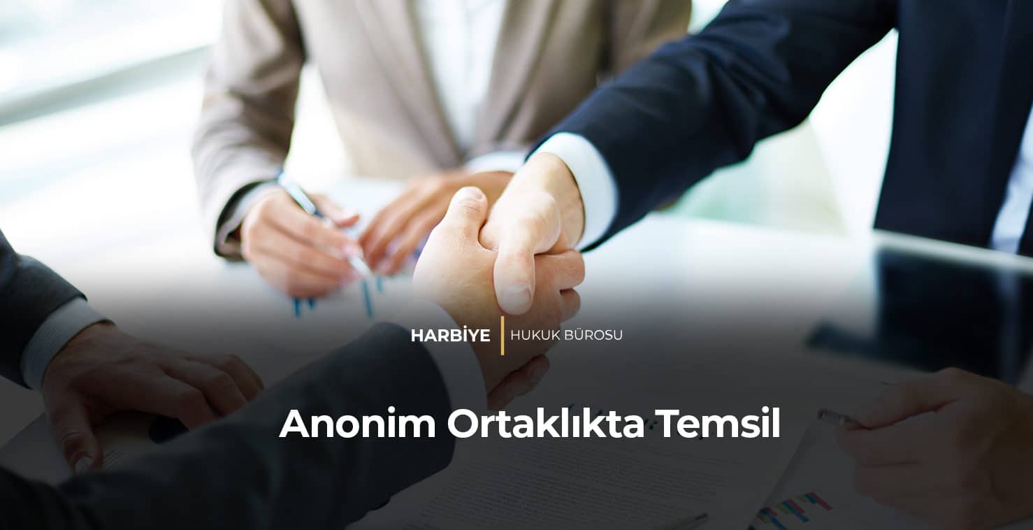 Anonim-Ortaklıkta-Temsil-gorsel Anonim Ortaklıkta Temsil