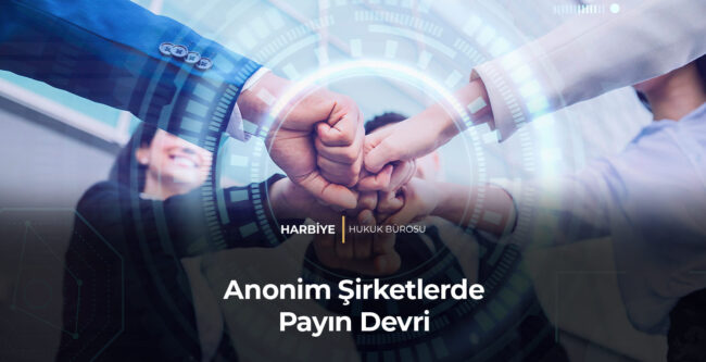 BAĞLI NAMA YAZILI PAY SENETLERİNİN DEVRİ