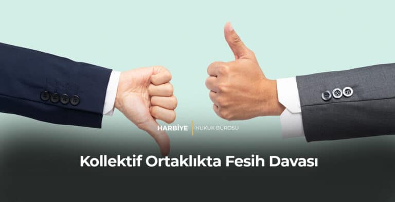 kollektif-ortaklikta-fesih-davasi-gorsel Kollektif Ortaklıkta Fesih Davası