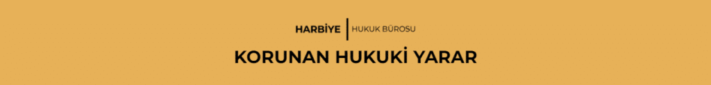 KORUNAN HUKUKİ YARAR