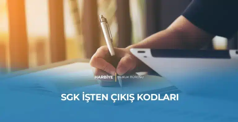 SGK İŞTEN ÇIKIŞ KODLARI