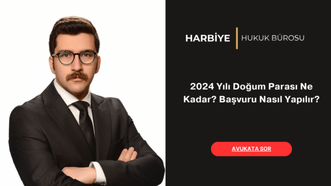 2024 Yılı Doğum Parası Ne Kadar Başvuru Nasıl Yapılır