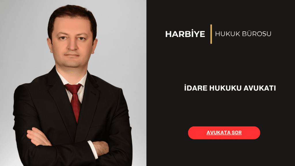 İDARE HUKUKU AVUKATI