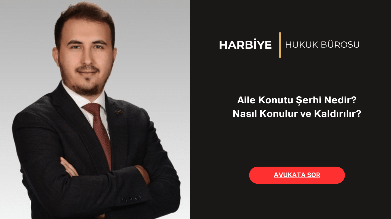 aile konutu şerhi nedir nasıl konulur