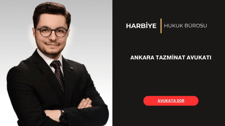 ANKARA TAZMİNAT AVUKATI