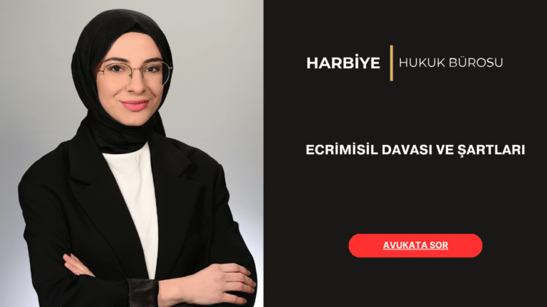 ECRİMİSİL DAVASI VE ŞARTLARI