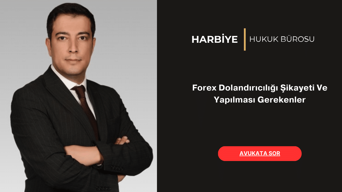 Forex Dolandırıcılığı Şikayeti Ve Yapılması Gerekenler