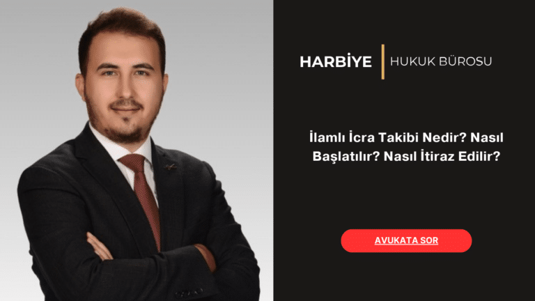 İlamlı İcra Takibi Nedir Nasıl Başlatılır Nasıl İtiraz Edilir İlamlı İcra Takibi Nedir Nasıl Başlatılır Nasıl İtiraz Edilir