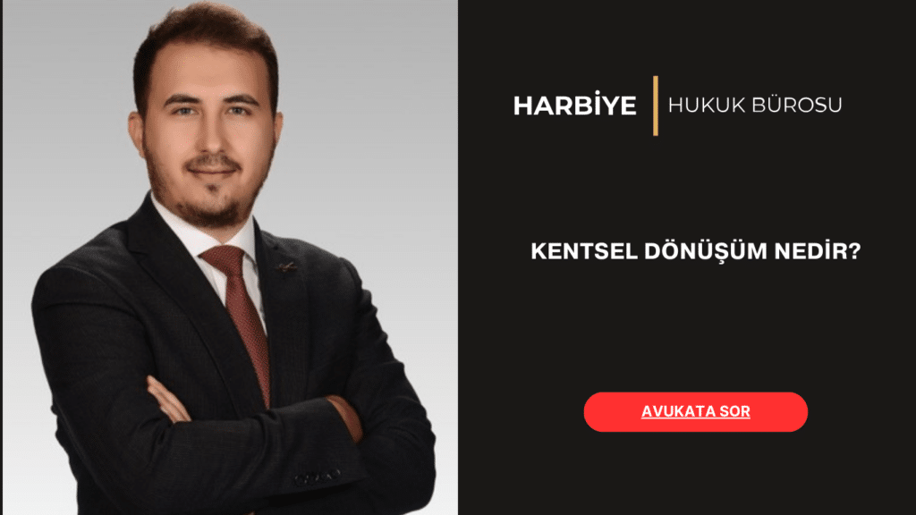 KENTSEL DÖNÜŞÜM NEDİR?