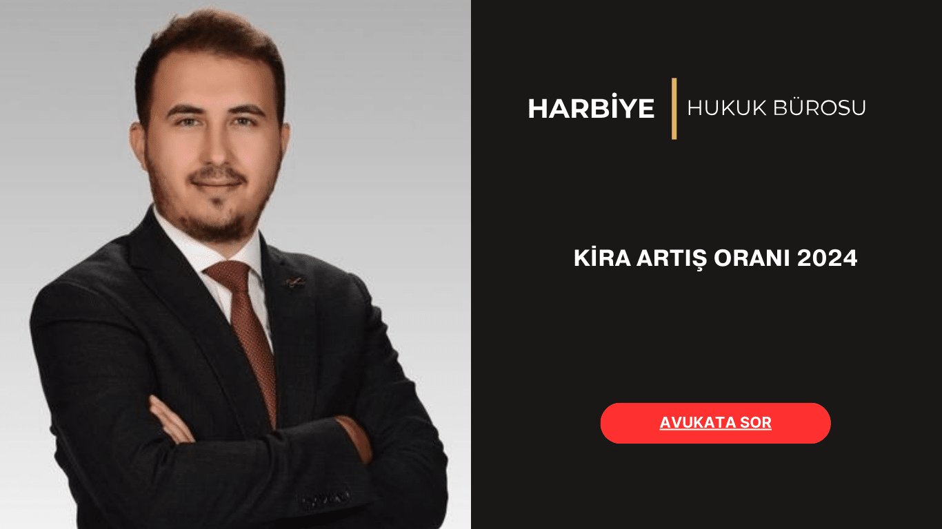 KİRA ARTIŞ ORANI 2024