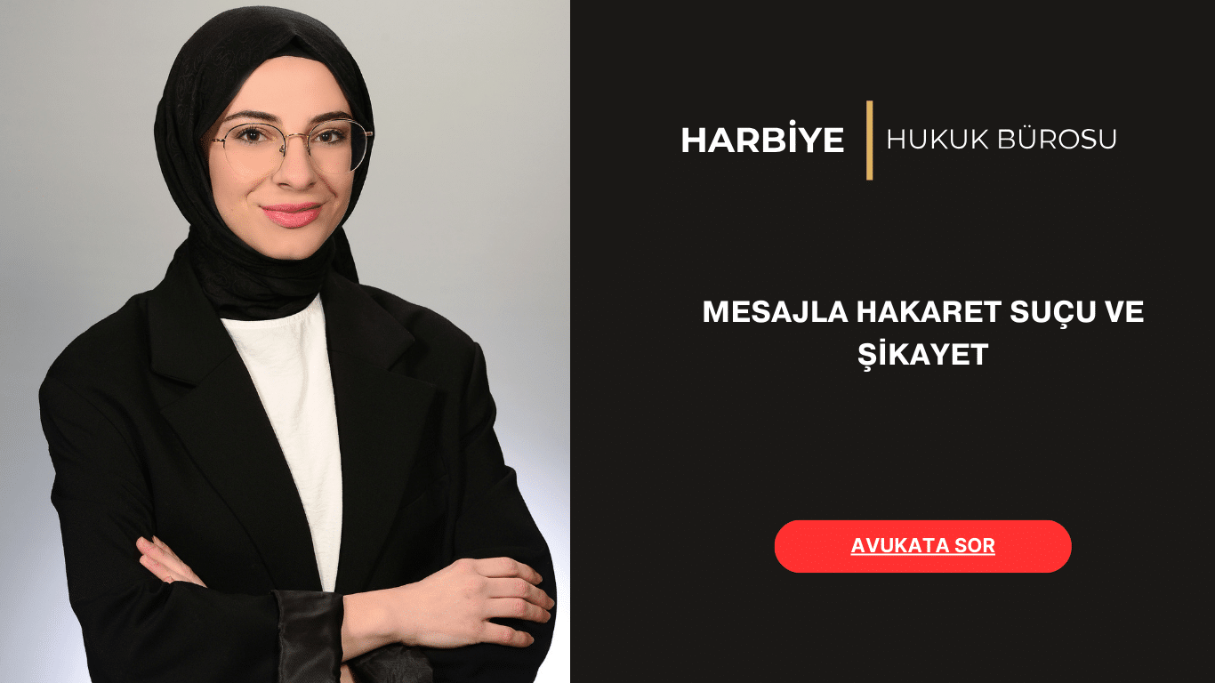 MESAJLA HAKARET SUÇU VE ŞİKAYET