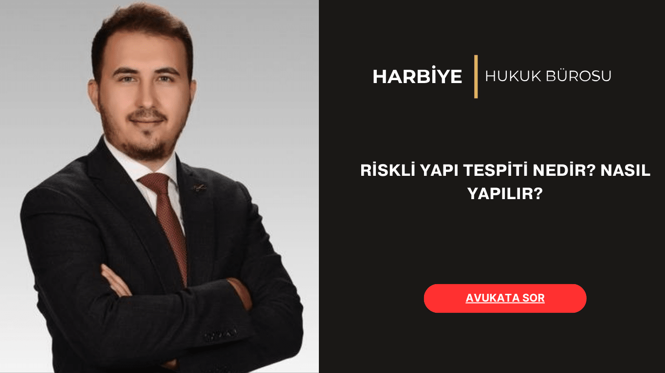 RİSKLİ YAPI TESPİTİ NEDİR NASIL YAPILIR RİSKLİ YAPI TESPİTİ NEDİR NASIL YAPILIR
