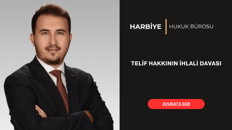 TELİF HAKKININ İHLALİ DAVASI TELİF HAKKININ İHLALİ DAVASI