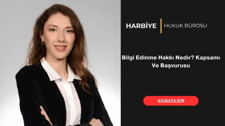 Bilgi Edinme Hakkı Nedir Kapsamı Ve Başvurusu Bilgi Edinme Hakkı Nedir Kapsamı Ve Başvurusu