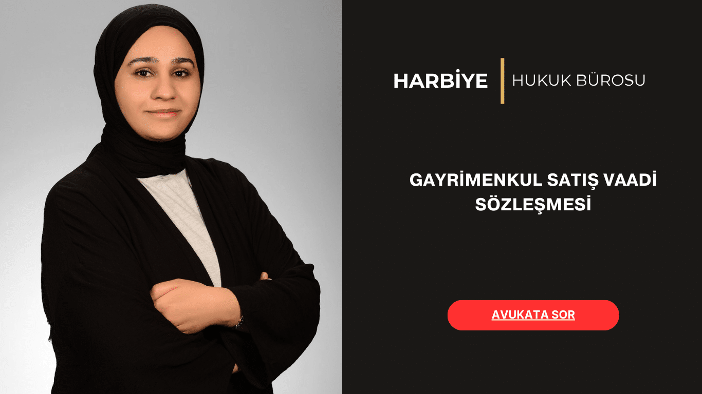 GAYRİMENKUL SATIŞ VAADİ SÖZLEŞMESİ GAYRİMENKUL SATIŞ VAADİ SÖZLEŞMESİ