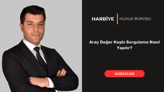 Araç Değer Kaybı Sorgulama Nasıl Yapılır