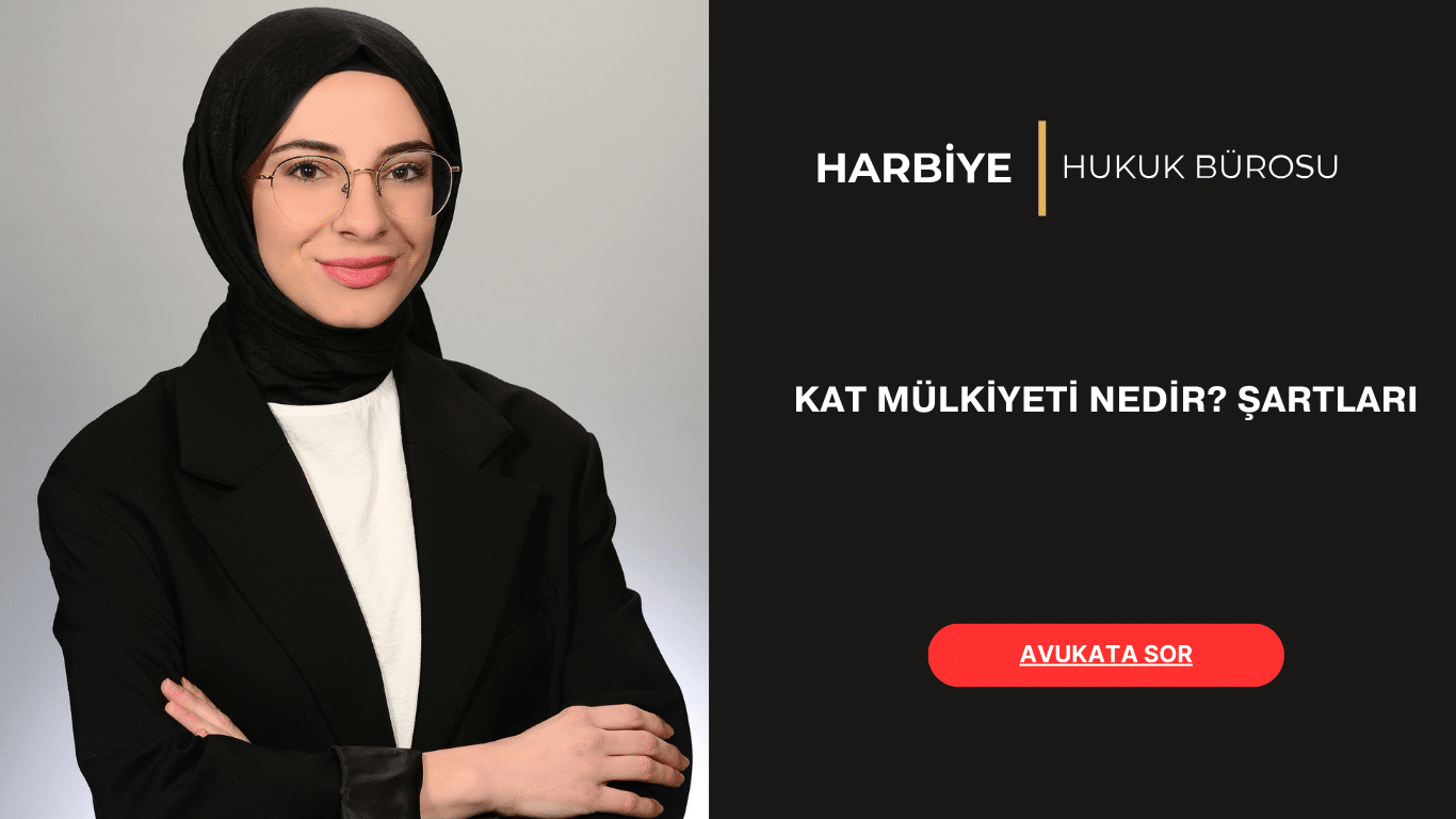 KAT MÜLKİYETİ NEDİR ŞARTLARI