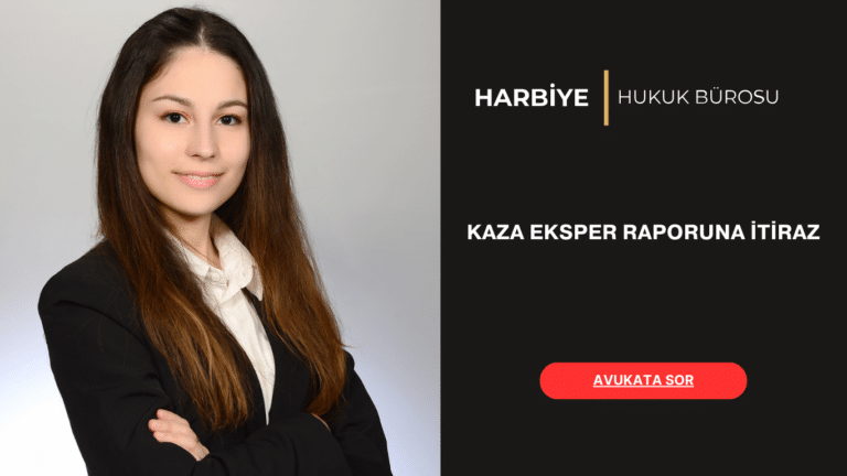 KAZA EKSPER RAPORUNA İTİRAZ