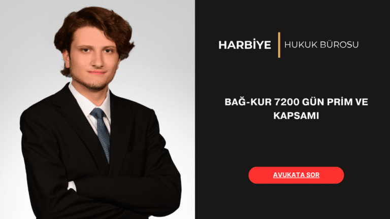 BAĞ-KUR 7200 GÜN PRİM VE KAPSAMI