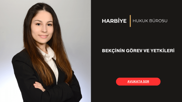 BEKÇİNİN GÖREV VE YETKİLERİ BEKÇİNİN GÖREV VE YETKİLERİ