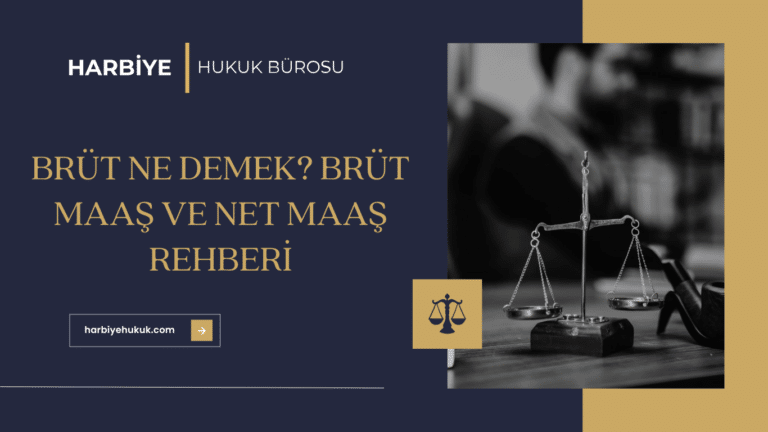 BRÜT NE DEMEK BRÜT MAAŞ VE NET MAAŞ REHBERİ