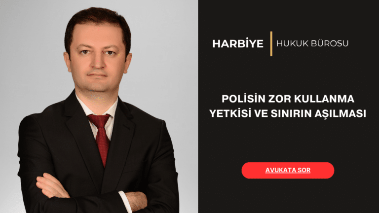 POLİSİN ZOR KULLANMA YETKİSİ VE SINIRIN AŞILMASI POLİSİN ZOR KULLANMA YETKİSİ VE SINIRIN AŞILMASI