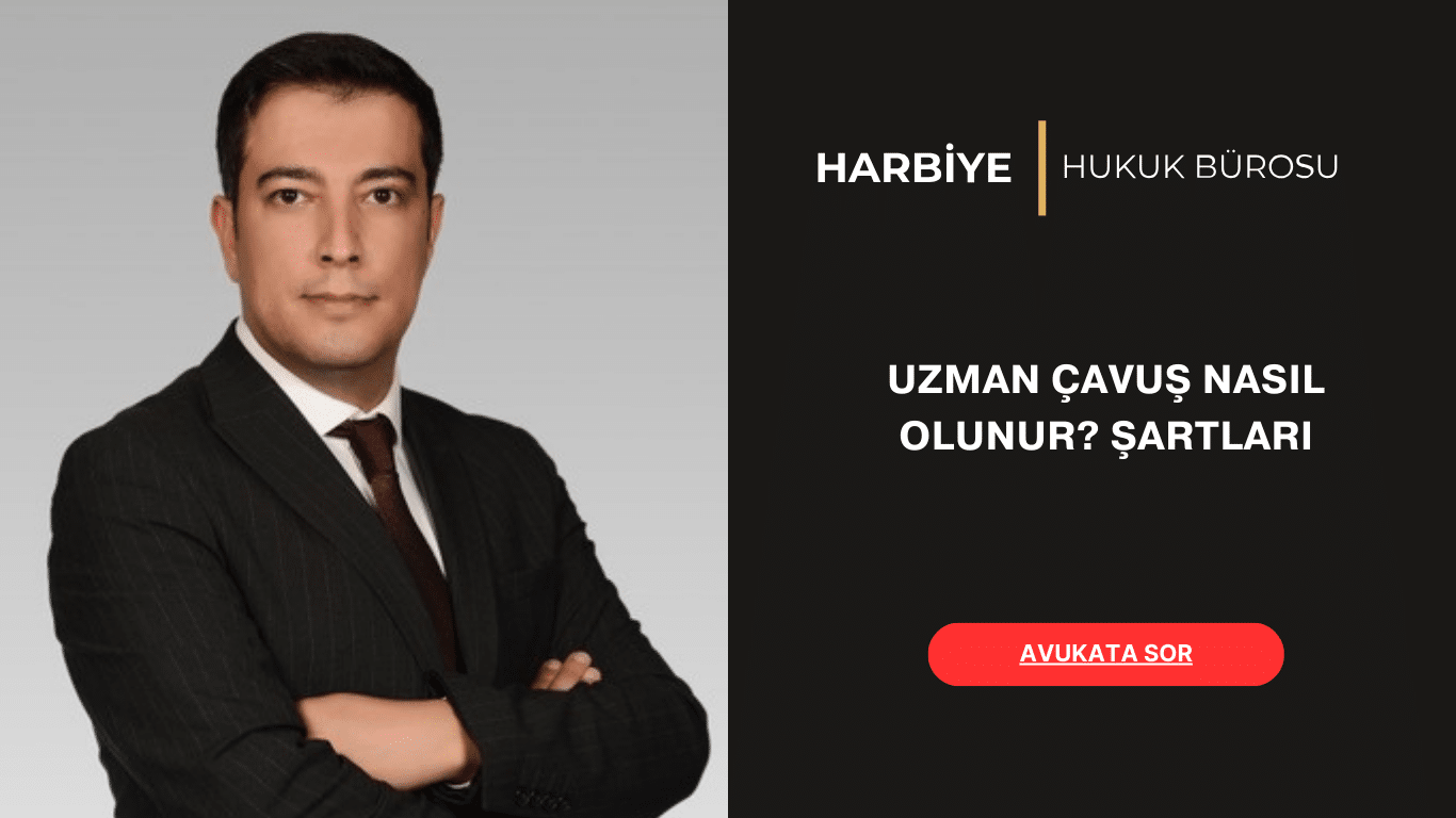 UZMAN ÇAVUŞ NASIL OLUNUR ŞARTLARI UZMAN ÇAVUŞ NASIL OLUNUR ŞARTLARI