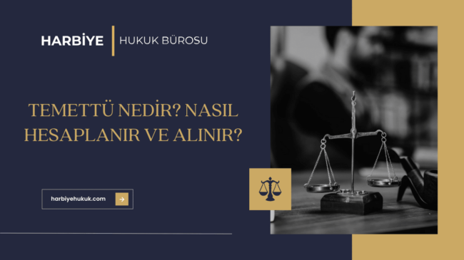 TEMETTÜ NEDİR NASIL HESAPLANIR VE ALINIR